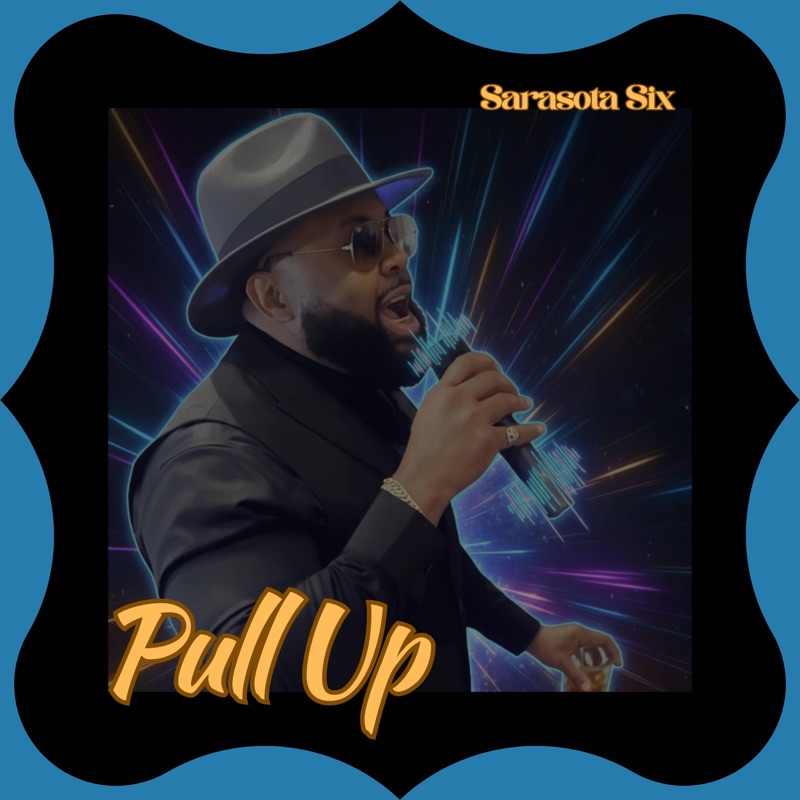 Pull Up by Sarasota Six — official cover artwork